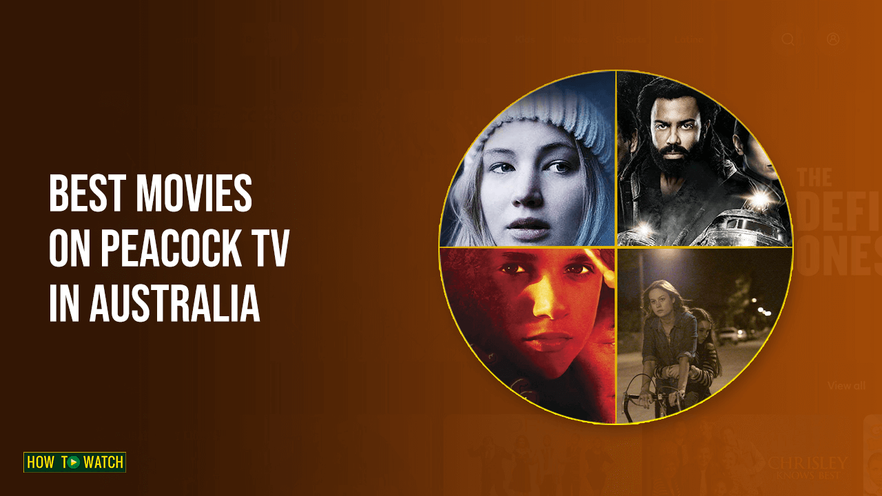 Best Peacock TV Movies to Watch in Australia in 2024 [Jan]