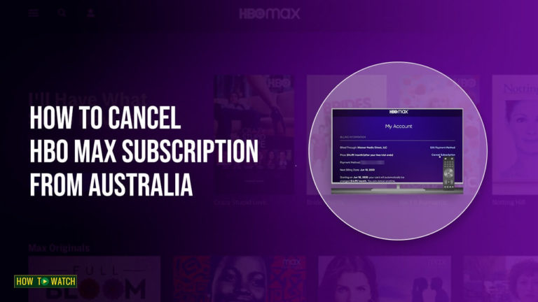 cancel-hbo-max-subscription-in-Australia