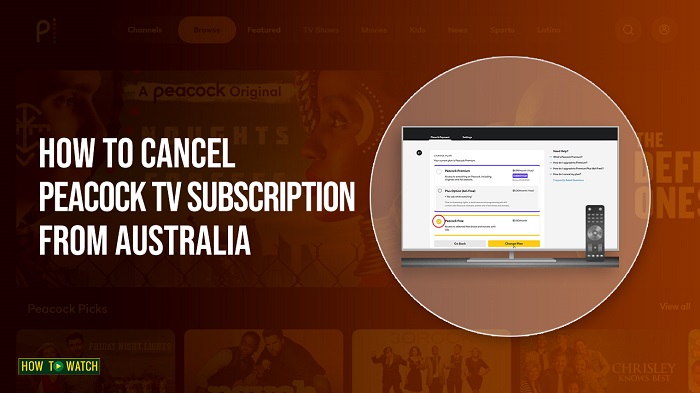 how-to-cancel-peacock-tv-subscription-in-australia