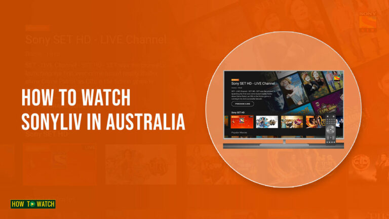 How to Watch SonyLiv in Australia