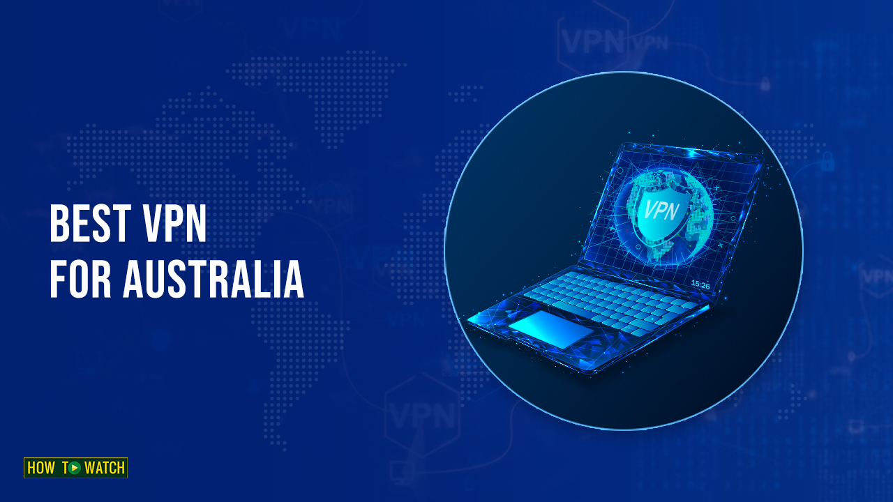 Best-VPN-For-Australia