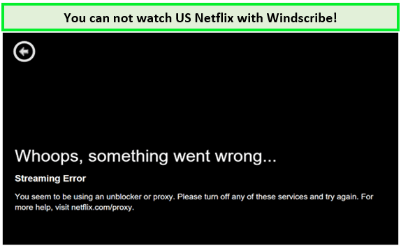 windscribe does not work with US Netflix 
