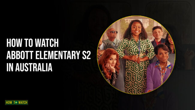 watch-Abbott-Elementary-Season-2-in-australia