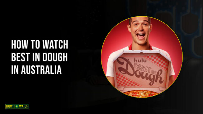 watch-best-in-dough-on-hulu-in-australia