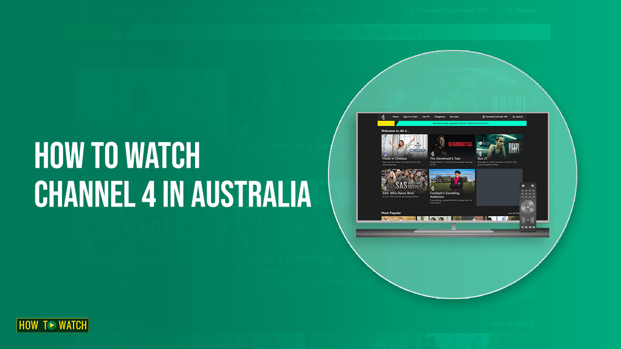 how-to-watch-channel-4-in-australia