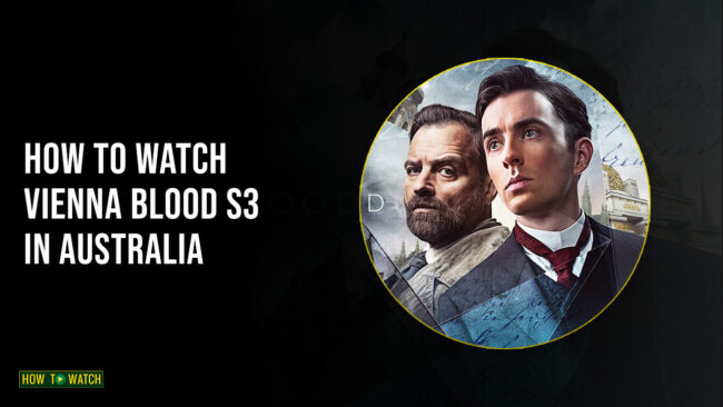 watch-Vienna-Blood-season-3-in-australia