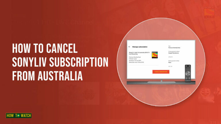 Cancel-SonyLIV-Subscription-in-Australia