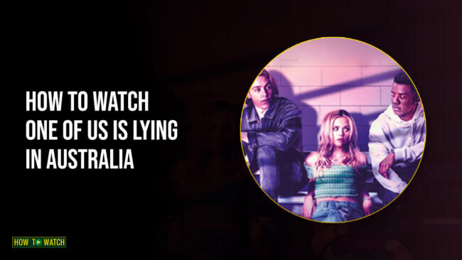 watch-One-of-Us-Is-Lying-season-2-in-australia