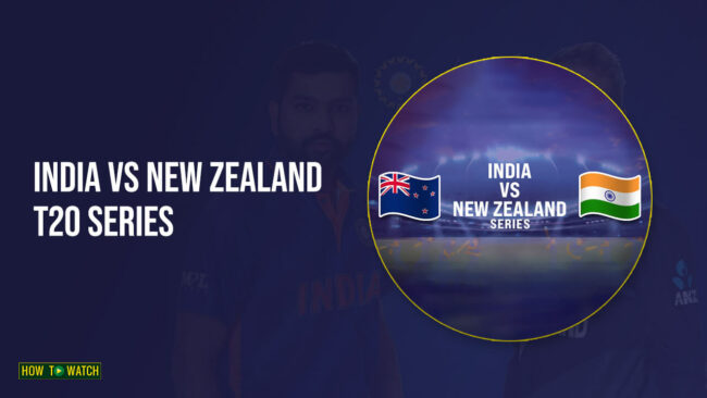 watch-IND-Vs-NZ-T20-Series-in-nz