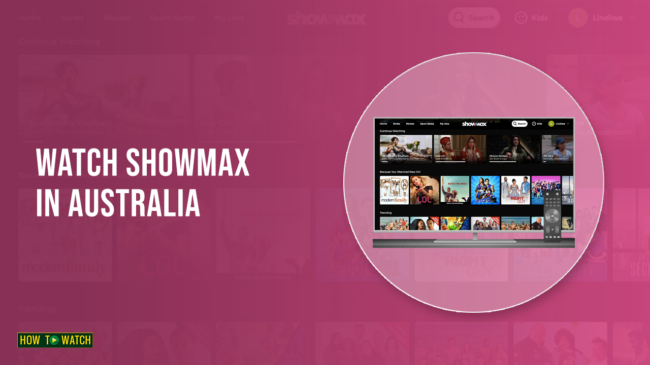 How To Watch Showmax In Australia In 2023? [Easy Guide]