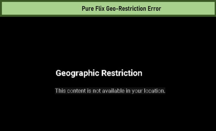 pureflix-geo-restriction-error