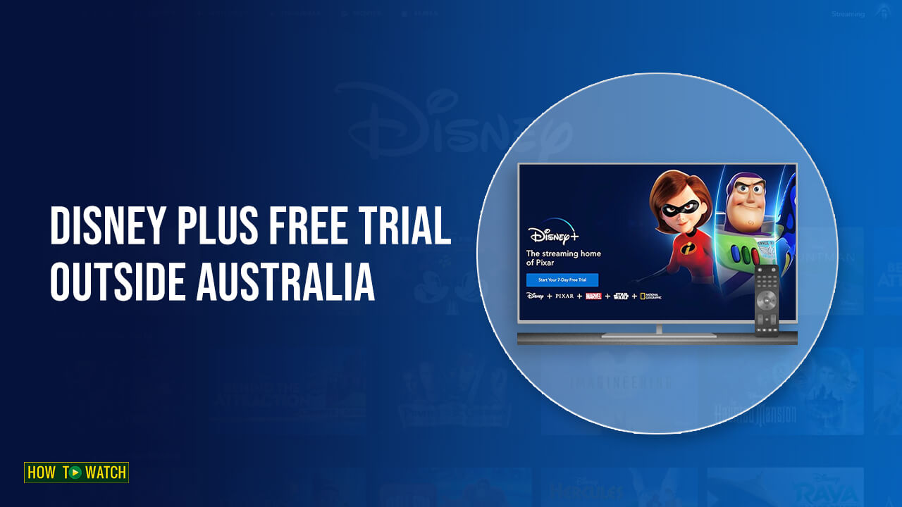 Is There A Disney Plus Free Trial Available Outside Australia In 2023? No!