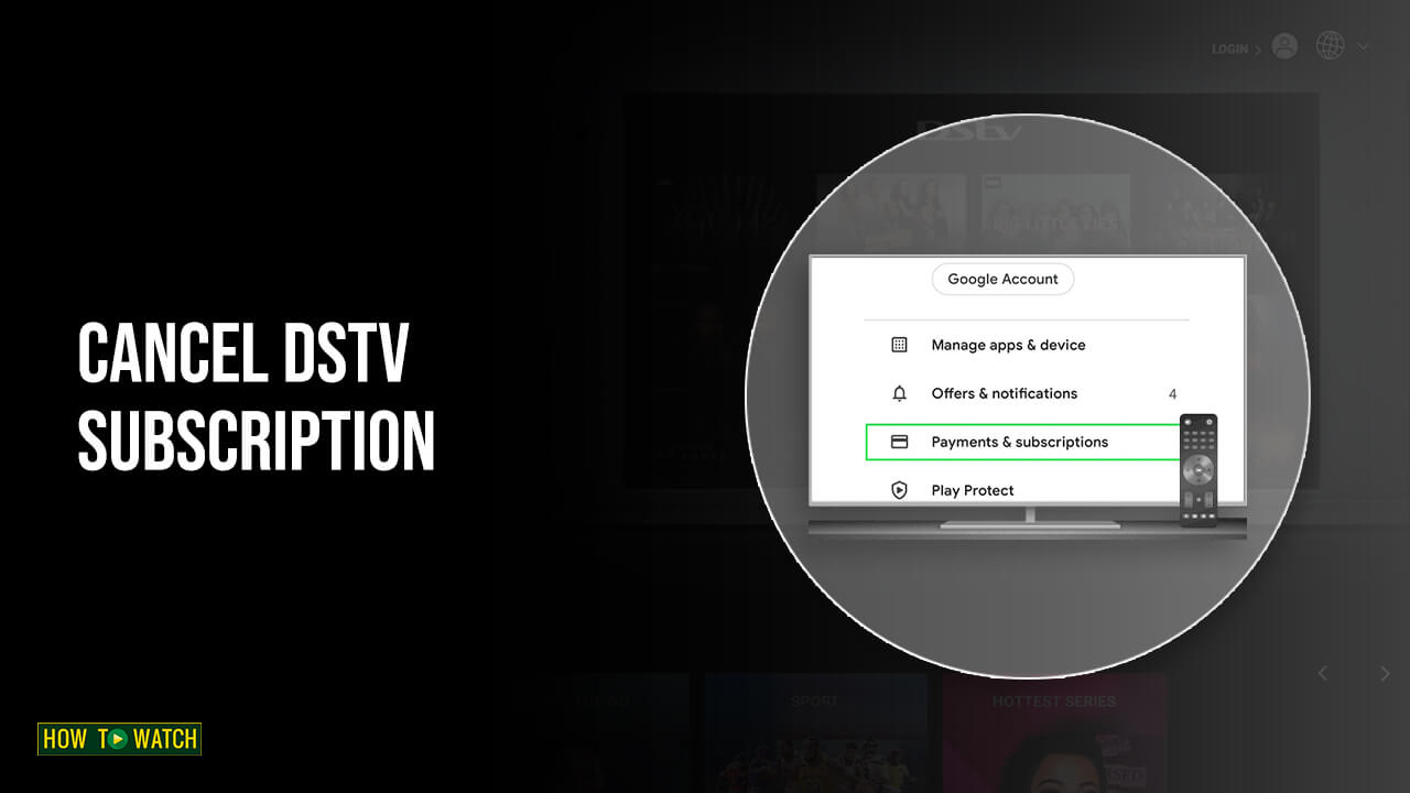 How To Cancel DStv Subscription? [Easy Guide – 2023]