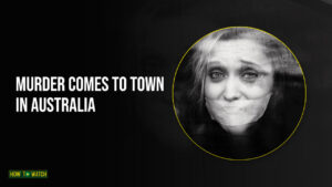 watch-Murder-Comes-To-Town-on-Hulu-in-Australia-with-expressvpn