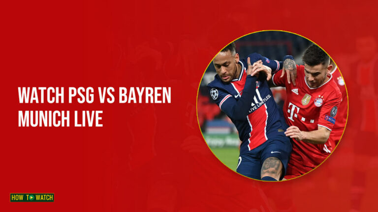 watch-PSG-vs-Bayren-Munich-on-paramount-plus-in-australia