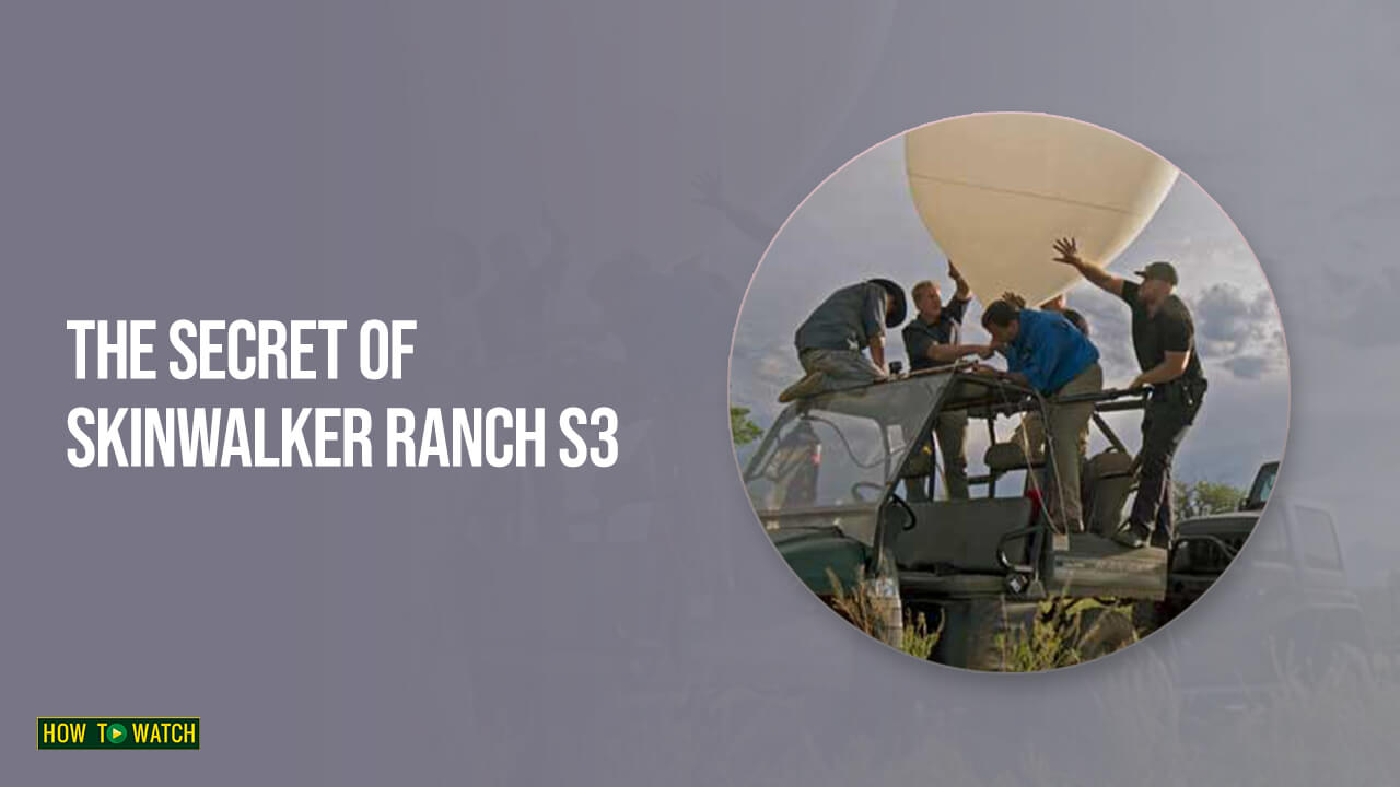 How to Watch The Secret of Skinwalker Ranch Season 3 in Australia on Hulu