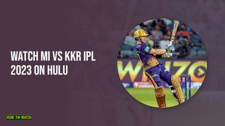 Watch-MI-vs-KKR-IPL-2023-Live-in-Australia-on-Hulu