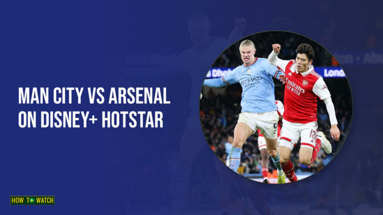 How-to-Watch-Man-City-vs-Arsenal-in-Australia-on-Hotstar
