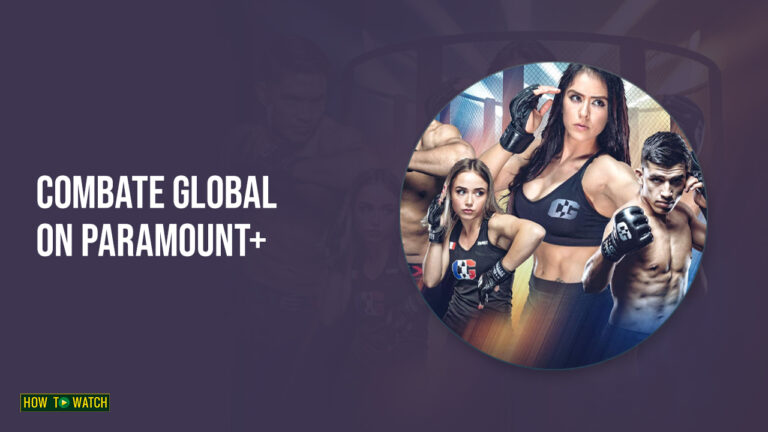 Watch-Combate-Global-on-ParamountPlus-in-Australia