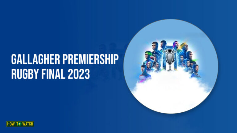 Gallagher Premiership rugby final 2023 on ITV - HTWAU