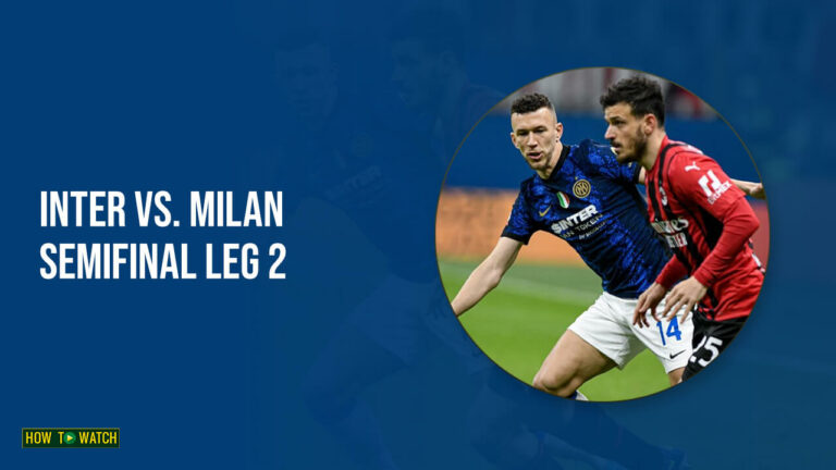 Inter-vs-Milan-Semi-final-leg-2-on-Paramount-Plus-in-australia
