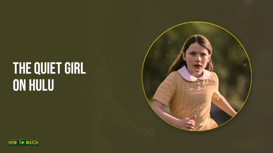 How to Watch The Quiet Girl in Australia on Hulu