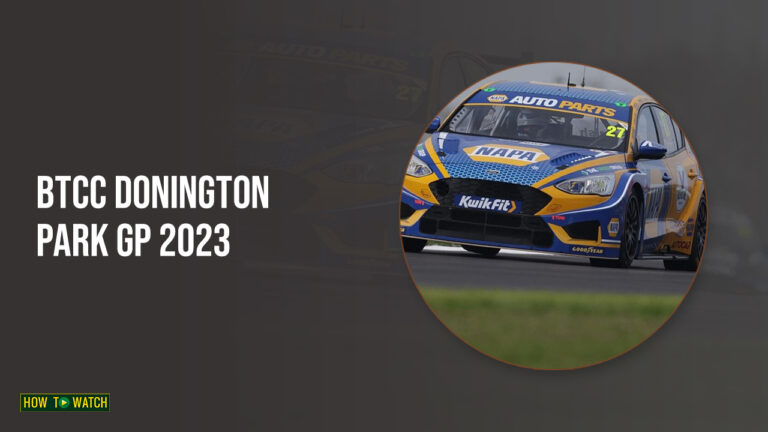 BTCC-Donington-Park-GP-2023-on-ITV-HTWAU