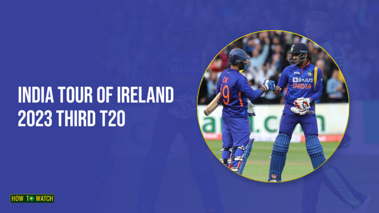 Watch India Tour of Ireland 2023 Third T20 in Australia on SonyLiv