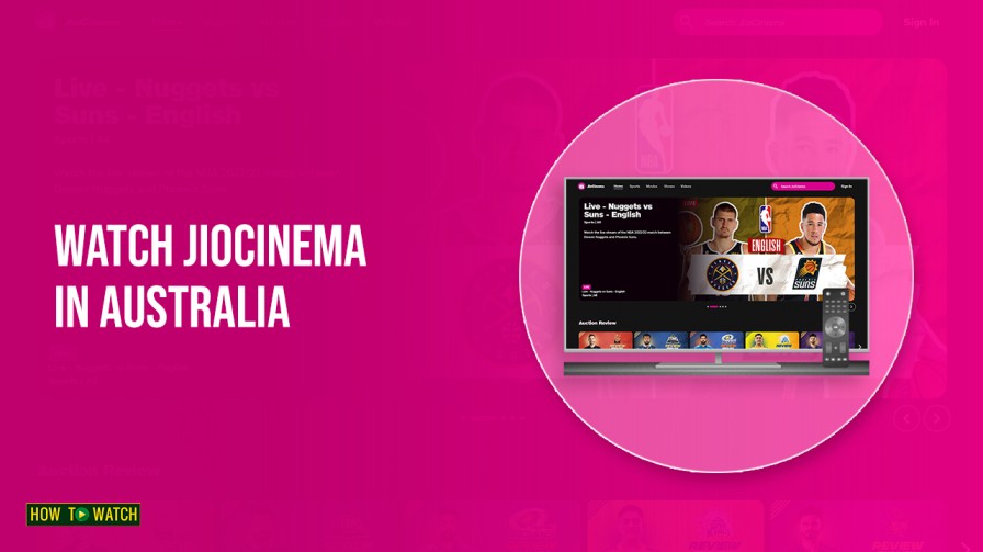 How to Watch JioCinema in Australia in January 2024 [Free Streaming Service]