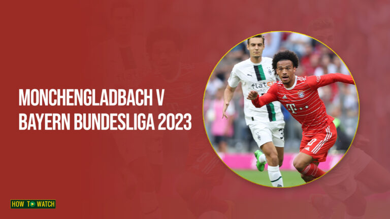 watch Monchengladbach v Bayern Bundesliga 2023 in Australia on SonyLIV