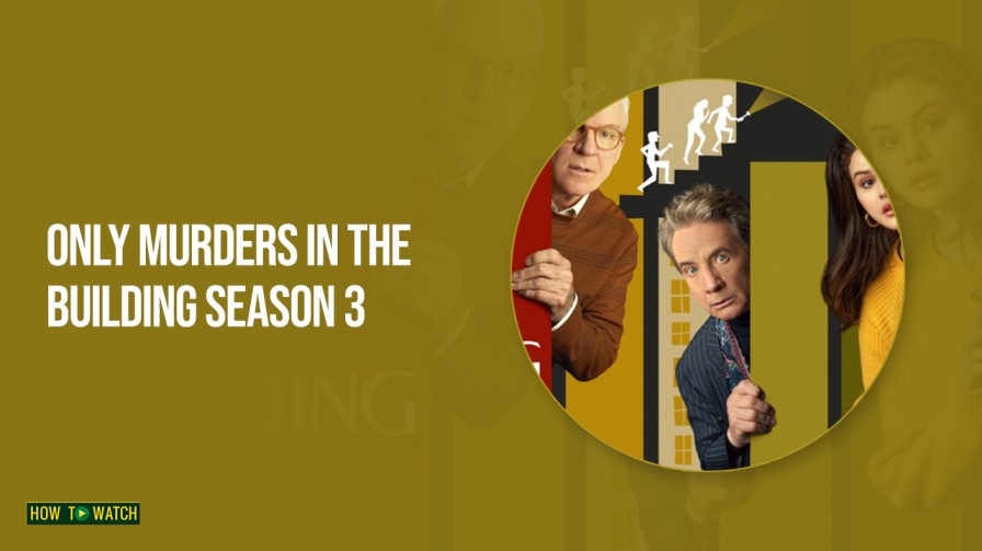How to Watch Only Murders in the Building Season 3 in Australia on Hulu