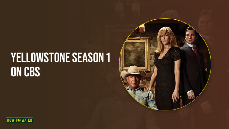 Watch Yellowstone Season 1 in Australia on CBS