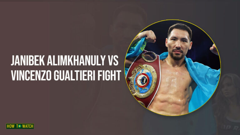 watch-Janibek-Alimkhanuly-vs-Vincenzo-Gualtieri-Fight-Discovery-Plus-in-australia..