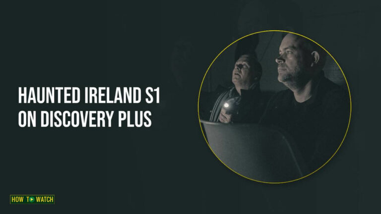 Watch-Haunted-Ireland-Season-1-in-Australia-on-Discovery-Plus